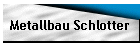 Metallbau Schlotter